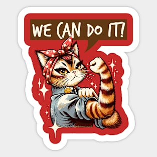 Purrrsist! Cat We Can Do It! Sticker